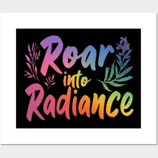 Roar into Radiance Posters and Art